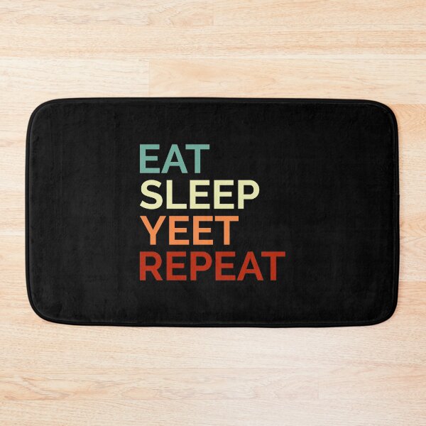 Item preview, Eat Sleep Yeet Repeat Colored Text designed and sold by Sour Soul.