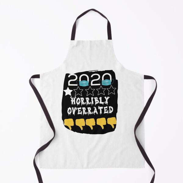 Item preview, 2020 funny quote, 2020 horribly  overrated  designed and sold by Moussa  Sussi.