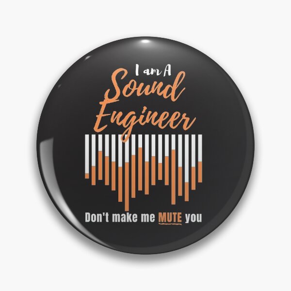 Item preview, I'm A Sound Engineer Don't Make Me Mute You designed and sold by AscendMerch.