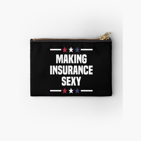 Item preview, Making Insurance Sexy Insurance Broker Insurance Agent designed and sold by CLohrenz.