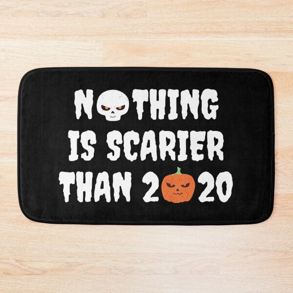 Item preview, Nothing Is Scarier Than 2020  designed and sold by momsnpops.