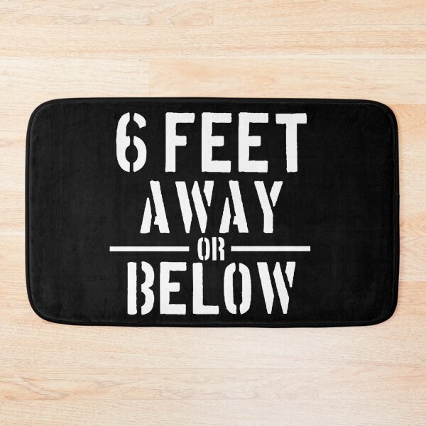 Item preview, 6 Feet Away Or Below designed and sold by somebasic.