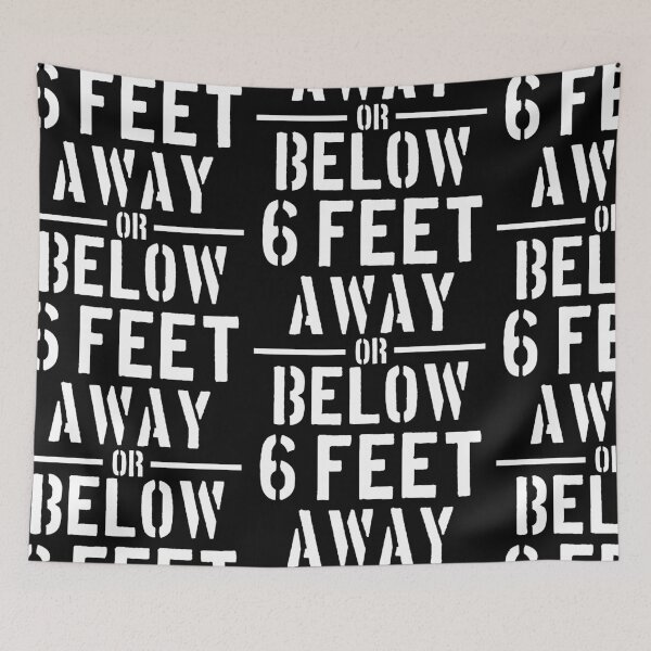 Item preview, 6 Feet Away Or Below designed and sold by somebasic.