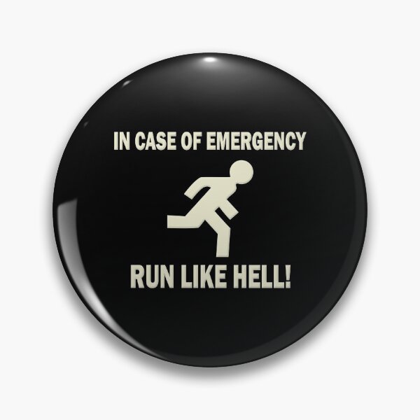 Item preview, In Case of Emergency Run Like Hell designed and sold by DrivingAviation.