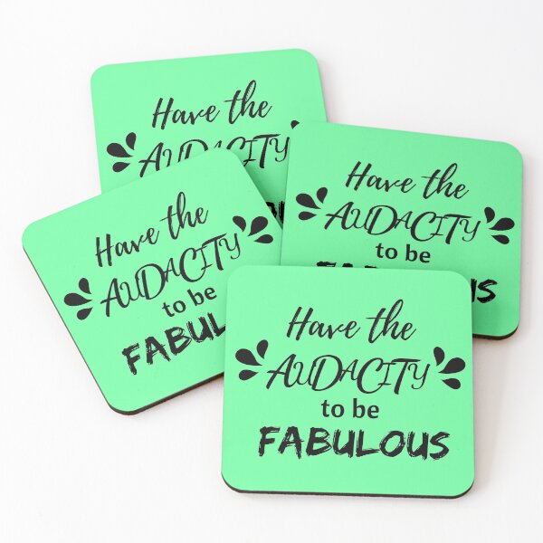 Item preview, Have the audacity to be fabulous designed and sold by ThePeanutSeries.