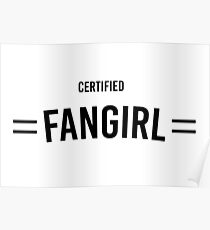 Certified Fangirl Poster
