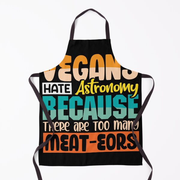 Item preview, Vegans hate Astronomy becaause Meat-eors shirt designed and sold by Grinover.