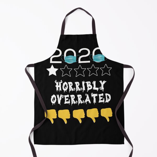 Item preview, 2020 ..horribly  overrated. 2020 funny quote designed and sold by Moussa  Sussi.