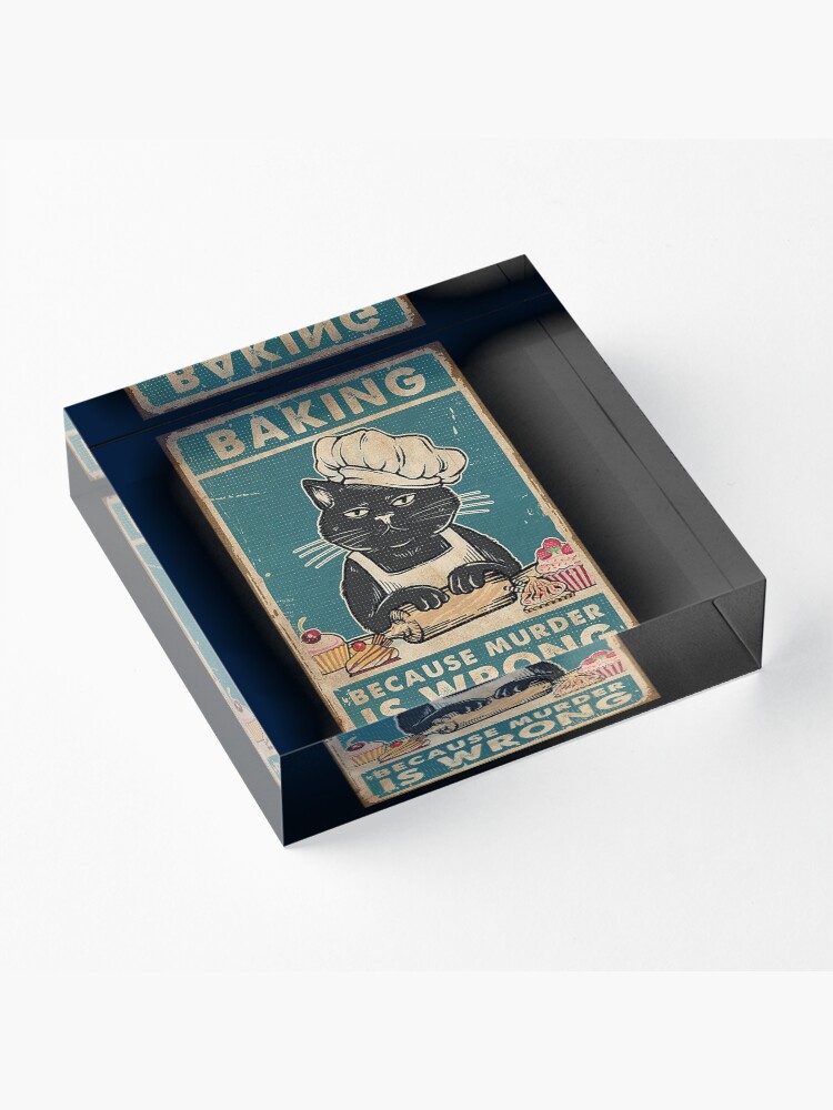 Alternate view of Black Cat Baking because murder is wrong cat lover gifts Acrylic Block