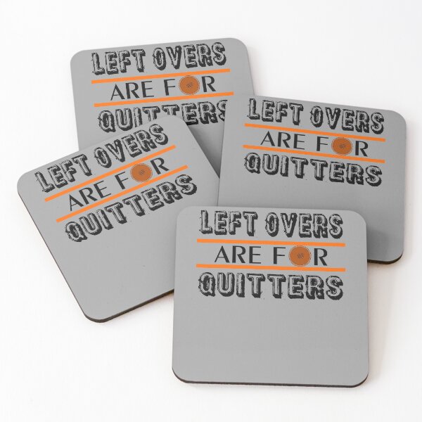 Item preview, Left Overs Are For Quitters Funny Thanksgiving Gift designed and sold by ByTekk.