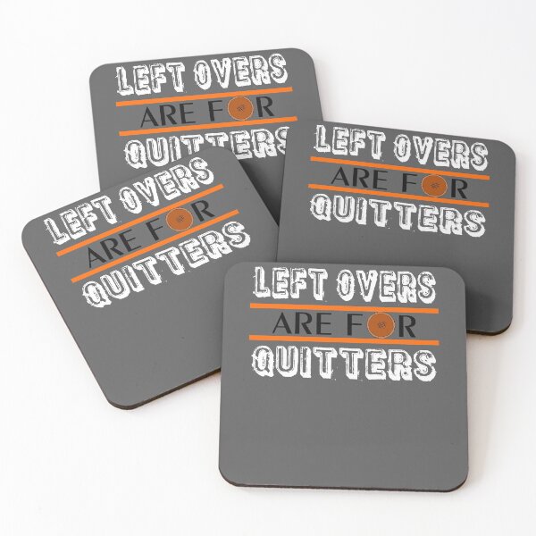 Item preview, Left Overs Are For Quitters Funny Thanksgiving Gift designed and sold by ByTekk.