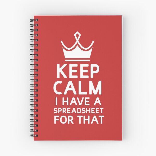 Item preview, Keep Calm I Have A Spreadsheet For That designed and sold by UMED :).