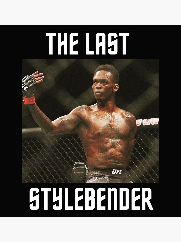 Israel Adesanya The Last Stylebender Poster By Karmamoksha Redbubble 