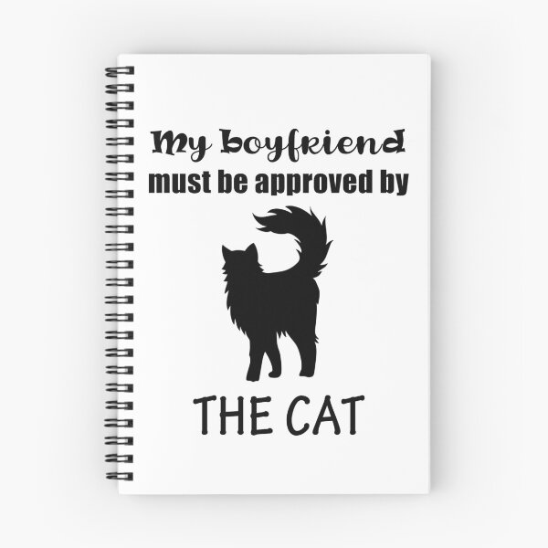 Item preview, My boyfriend must be approved by the cat designed and sold by beefrancky.