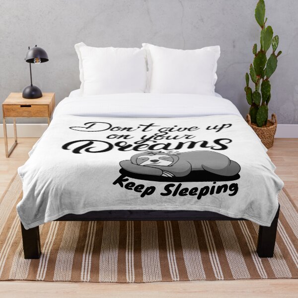Item preview, never give up your dreams keep sleeping designed and sold by yinon-h.