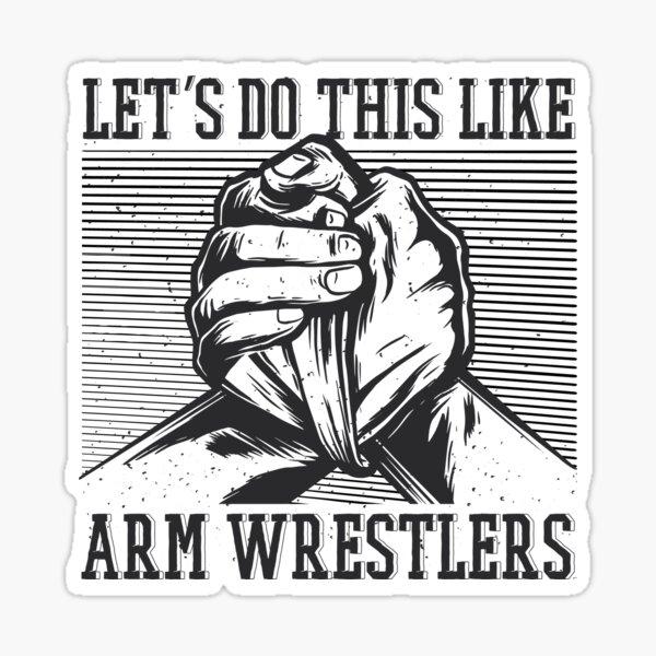 ARM WRESTLER Sticker for Sale by iBruster