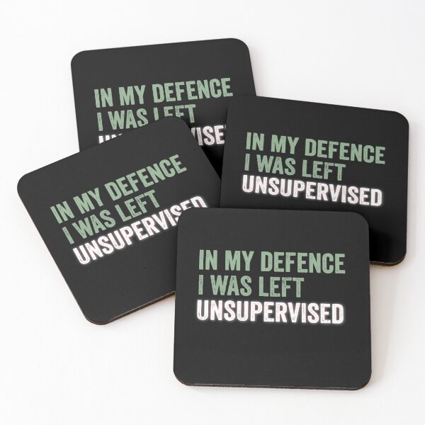 Item preview, In My Defence I Was Left Unsupervised designed and sold by golubdacha.