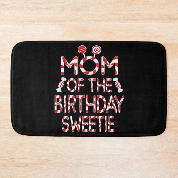 Item preview, Mom Of The Birthday Sweetie Girl Candy Themed Party graphic designed and sold by Grabitees.