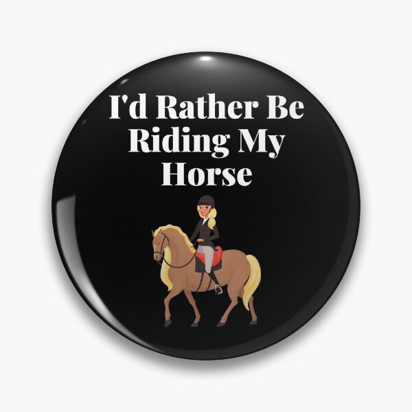 Item preview,  I'd Rather Be Riding My Horse designed and sold by APrettyView.