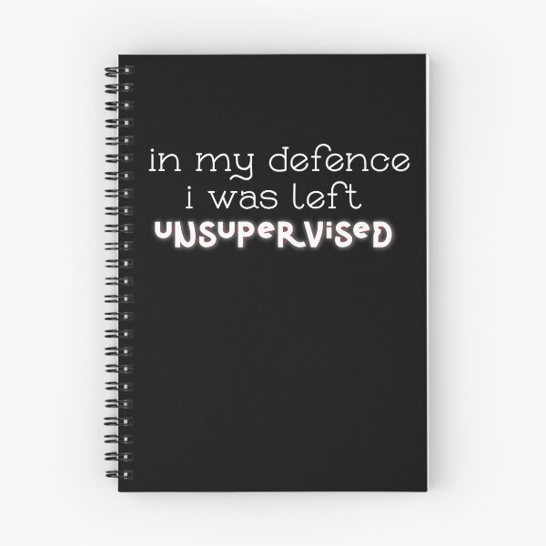 Item preview, In My Defence I Was Left Unsupervised Tshirt designed and sold by golubdacha.