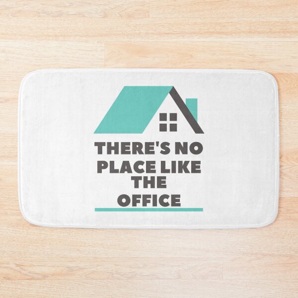 Item preview, There’s No Place Like The Office designed and sold by IBMClothing.