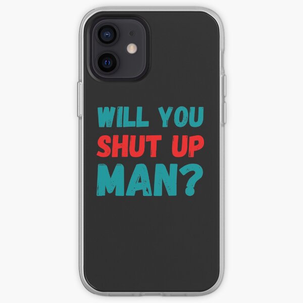 Will You Shut Up Man! Joe Biden Presidential Debate 2020 iPhone Soft Case