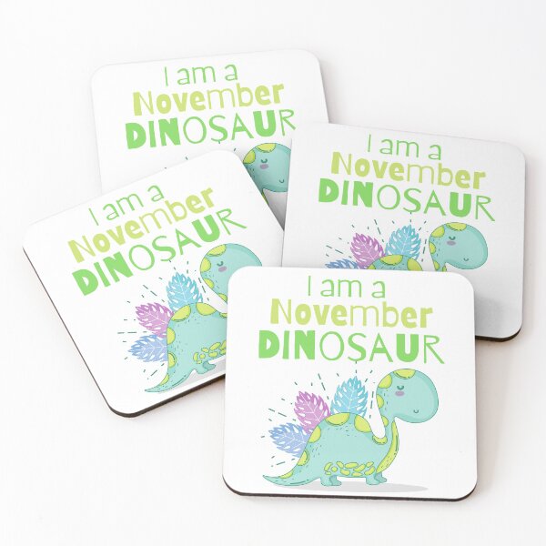 Item preview, I am a November Dinosaur designed and sold by springbloomb.