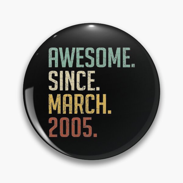 Item preview, Awesome Since March 2005 16th Birthday Gift 16 Years Old Vintage March 2005 designed and sold by Takatv.