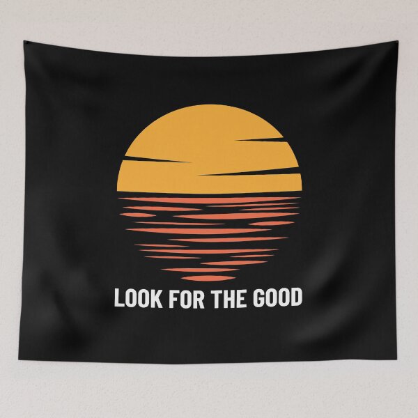 Item preview, Look For The Good with Abstract Sunset designed and sold by beachchic.