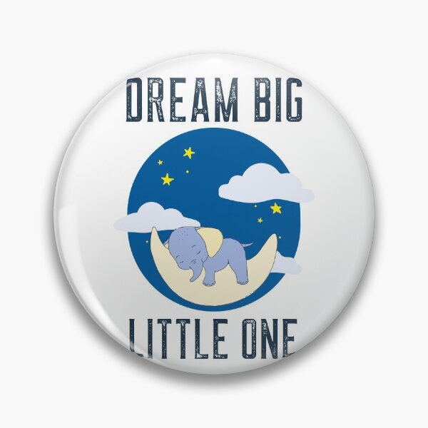 Item preview, Dream Big Little One - Cute Elephant  designed and sold by ChaseCoClothing.