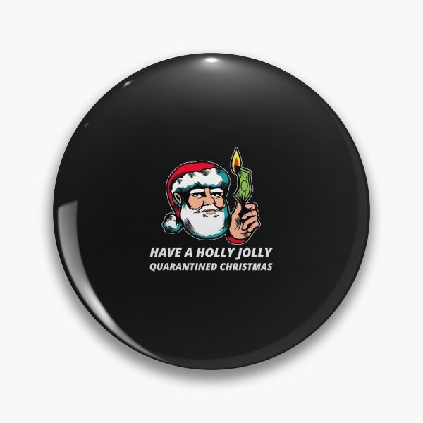Item preview, Have a Holly Jolly Quarantined Christmas 2020 designed and sold by Skaters.