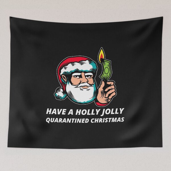 Item preview, Have a Holly Jolly Quarantined Christmas 2020 designed and sold by Skaters.