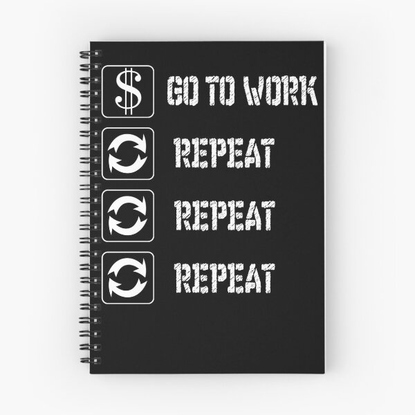 Item preview, GO TO WORK AND REPEAT designed and sold by patriotazx.