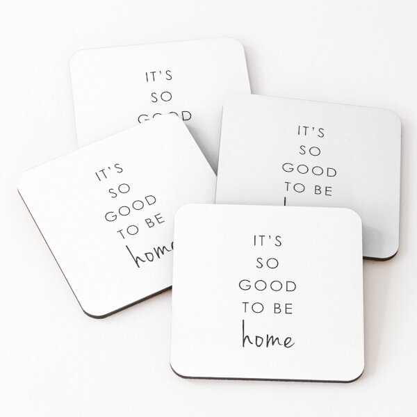 Item preview, It s So Good to Be Home designed and sold by corbrand.