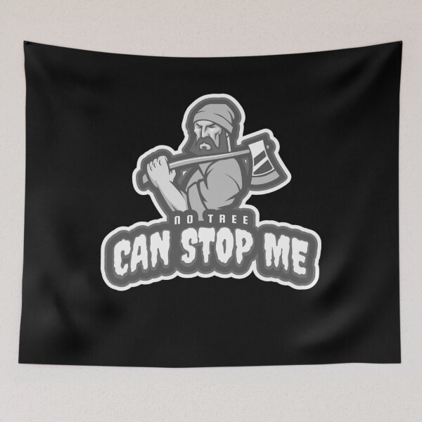 Item preview, Axe Lumberjack - No Tree Can Stop Me Forest Grayscale  designed and sold by jacks-tees.
