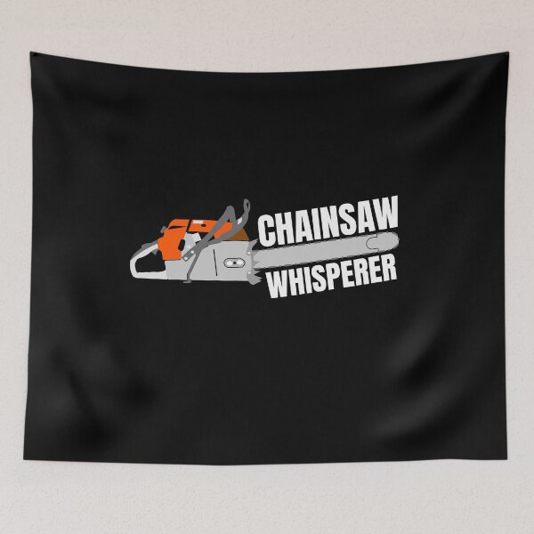 Item preview, Chainsaw Whisperer Lumberjack Joke designed and sold by jacks-tees.