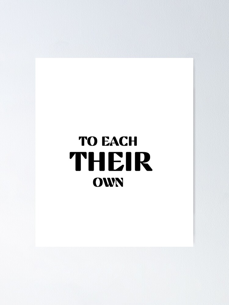 To each their own quote | Poster
