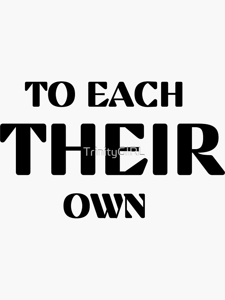 To each their own quote | Sticker