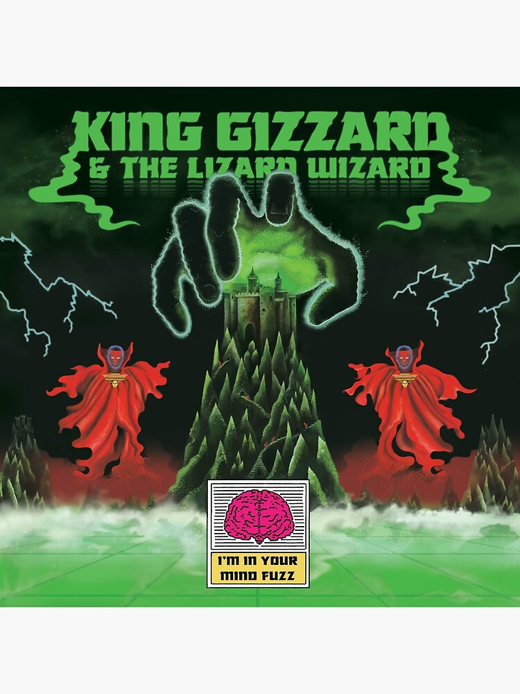 King Gizzard I'm In Your Mind Fuzz by PsychBeam