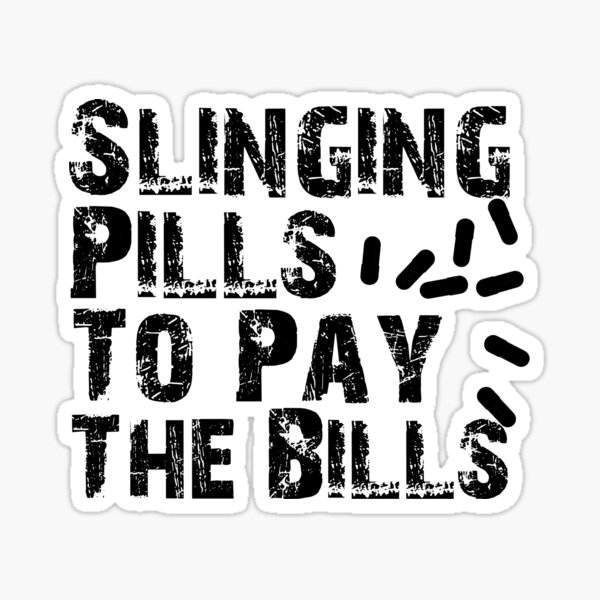 Funny Pharmacy Quote Stickers for Sale | Redbubble Funny Pharmacy Quote Stickers for Sale | Redbubble