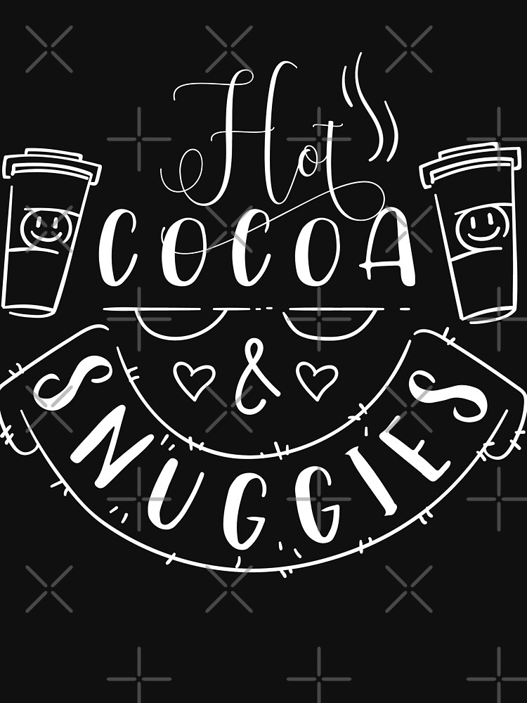 Hot Cocoa Snuggies Typography Christmas Design by NextLVLShirts