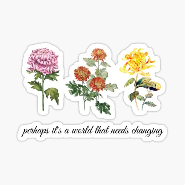 C'est peut-être un monde qui a besoin de changer Sticker