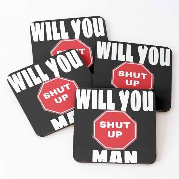 Item preview,   Will you shut up man  designed and sold by Mohamed allbdrany.