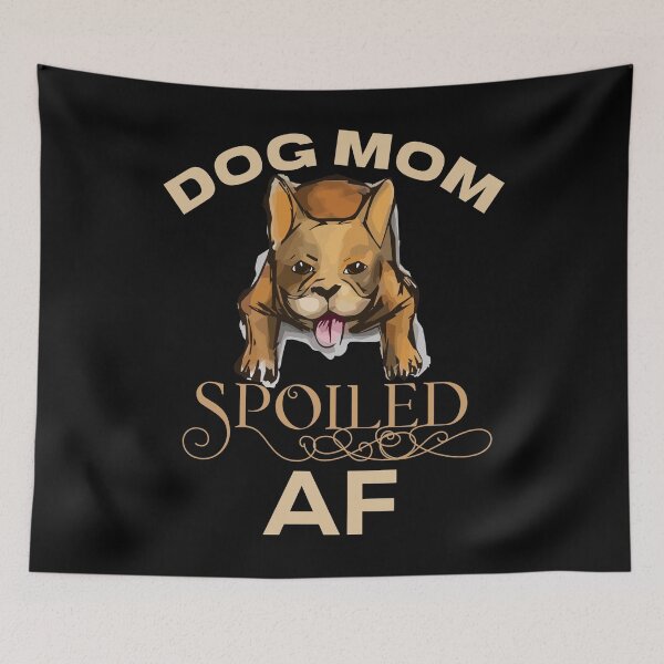 Item preview, Funny Christmas gift, Dog Mom, Spoiled AF designed and sold by AmazingEcraft.