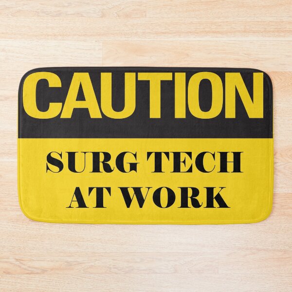 Item preview, Surgical Tech: Caution! Surgical Technologist at work designed and sold by Deegital18.