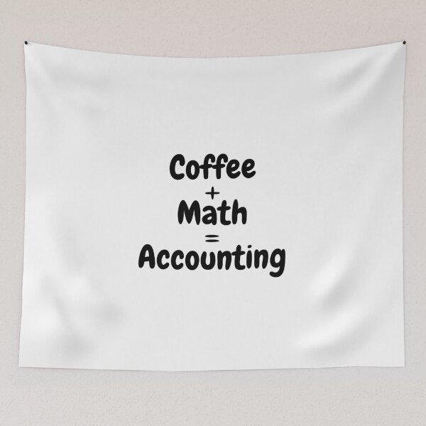 Aperçu de l'œuvre Café + Math = Comptabilité créée et vendue par simplysharon.