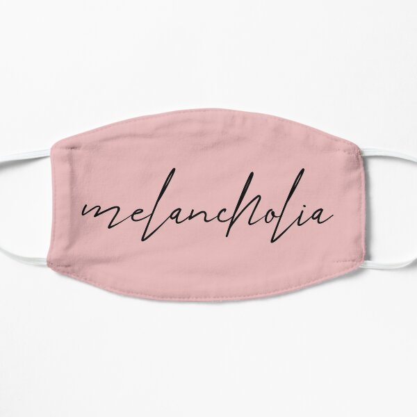 melancholia Flat Mask