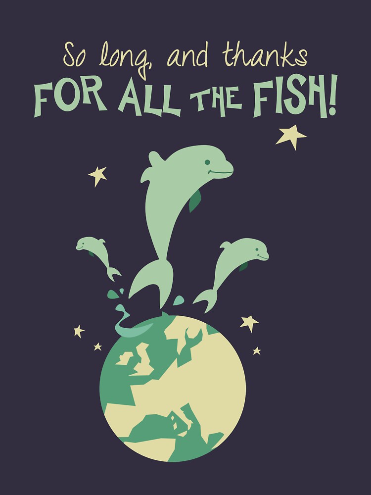 thanks-for-the-fish-t-shirt-for-sale-by-trillianmc-redbubble-the