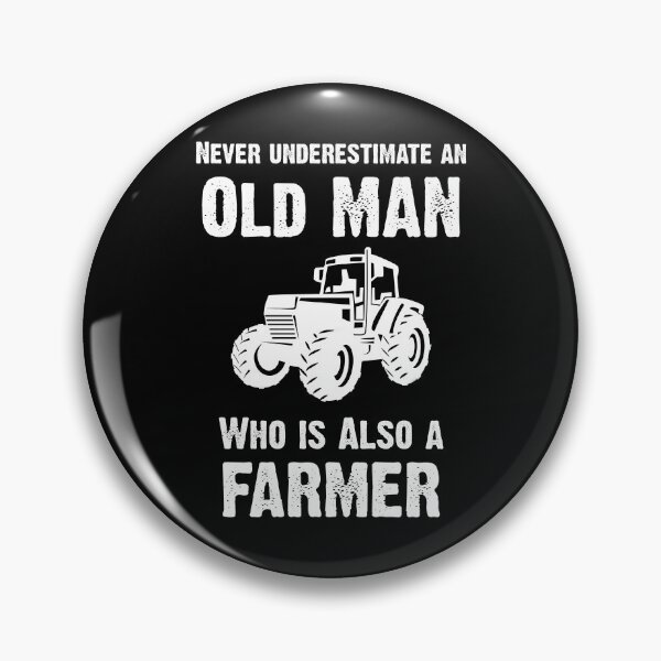 Item preview, Never Underestimate An Old Man Who Is Also A Farmer designed and sold by Alaadin Bendali Braham.