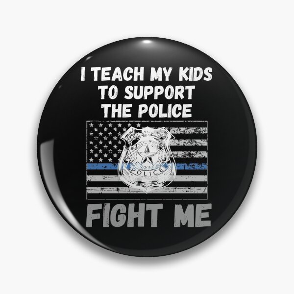 Item preview, I TEACH MY KIDS TO SUPPORT THE POLICE  designed and sold by MoMasry.